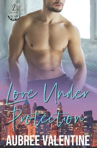 Love Under Protection