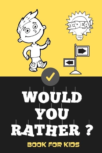 Would You Rather Book For Kids