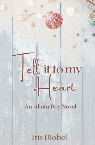 Tell it to my Heart