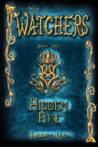 The Watchers, Hidden Fire
