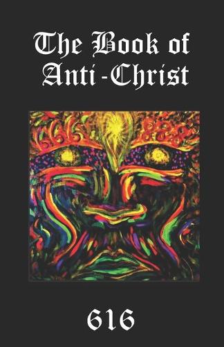 The Book of Anti-Christ