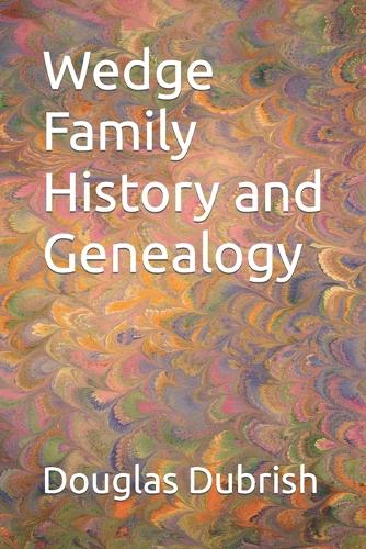 Wedge Family History and Genealogy