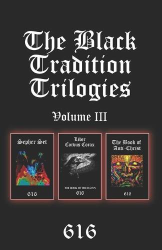 The Black Tradition Trilogies Volume 3