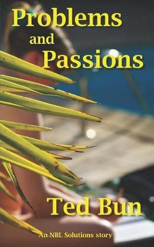 Problems and Passions