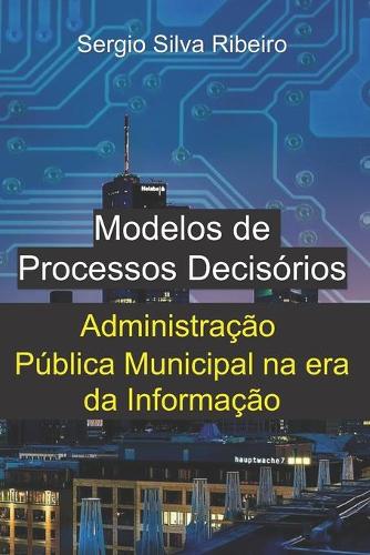 Modelos de Processos Decisórios