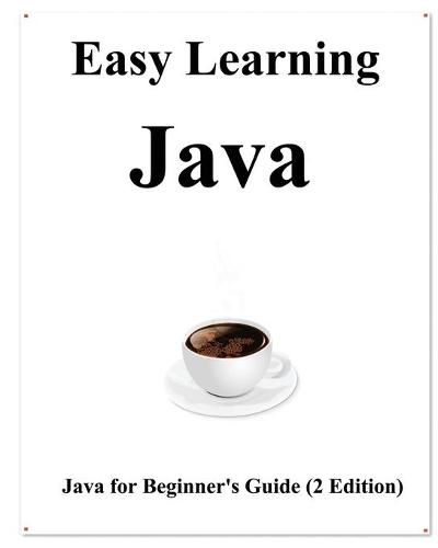 Easy Learning Java (2 Edition)