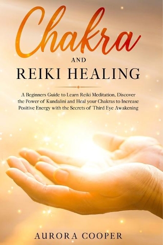 Chakra and Reiki Healing