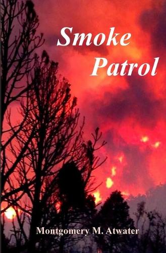Smoke Patrol