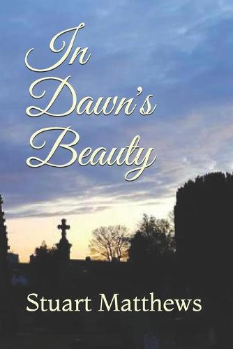 In Dawn's Beauty