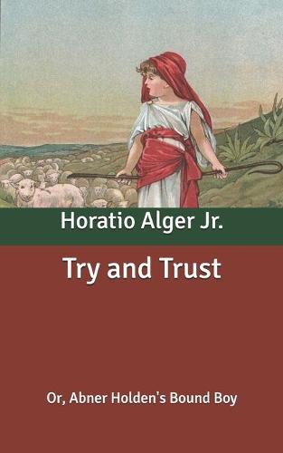 Try and Trust