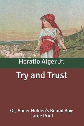 Try and Trust