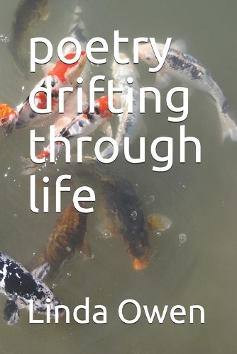 poetry drifting through life