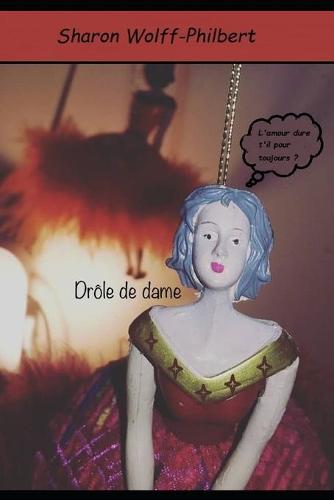 Drôle de dame.