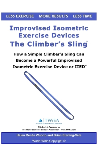 Improvised Isometric Exercise Devices - The Climber's Sling