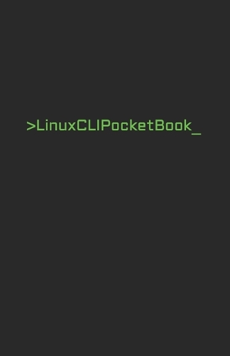 Linux CLI Pocket Book