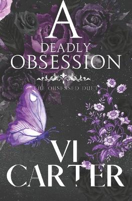 A Deadly Obsession