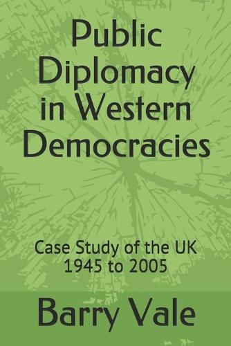 Public Diplomacy in Western Democracies