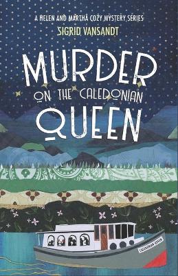 Murder On The Caledonian Queen