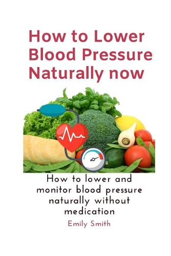 How to Lower Blood Pressure Naturally now