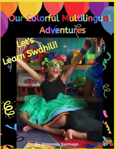 Our Colorful Multilingual Adventures