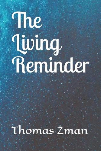 The Living Reminder