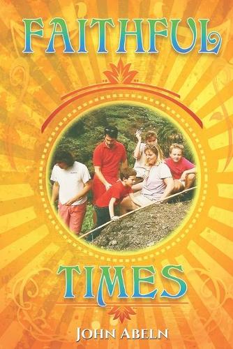 Faithful Times - A Memoir