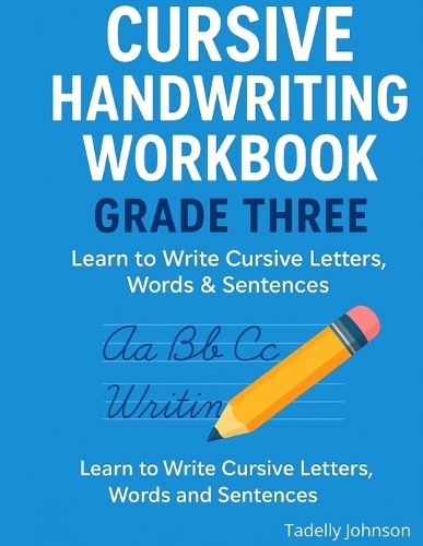 Cursive Handwriting Workbook Grade Three