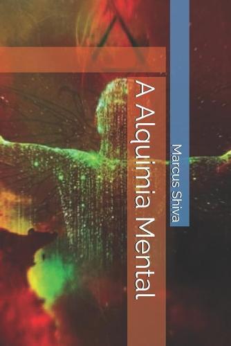 A Alquimia Mental