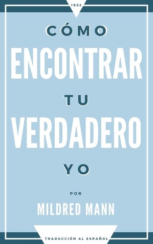 Cómo encontrar tu verdadero yo