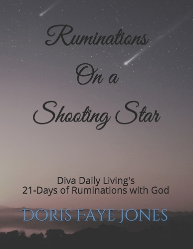 Ruminations on a Shooting Star