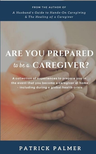 Are You Prepared to be a Caregiver?
