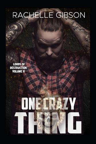 One Crazy Thing