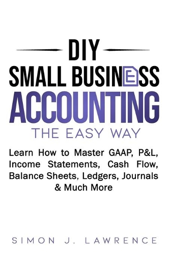 DIY Small Business Accounting the Easy Way
