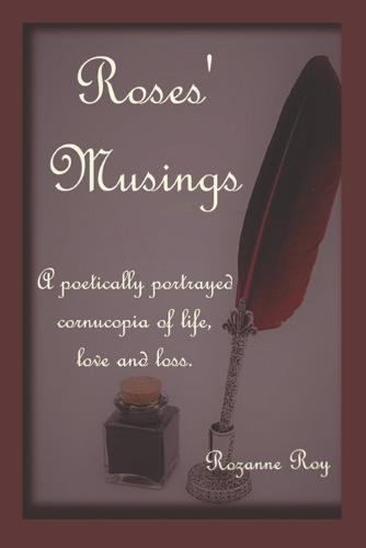 Roses' Musings