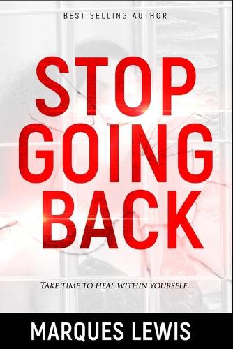 Stop Going Back