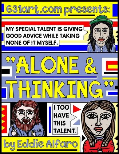 Alone & Thinking