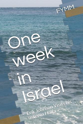 One week in Israel