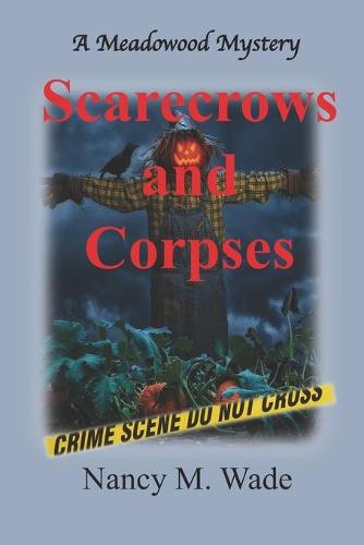 Scarecrows and Corpses