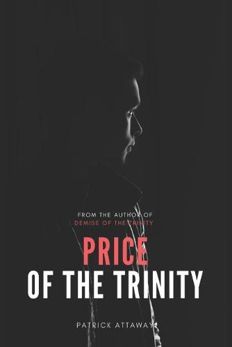 Price of the Trinity