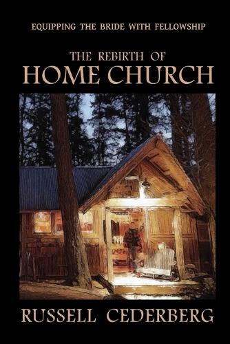 The Rebirth of HOME CHURCH