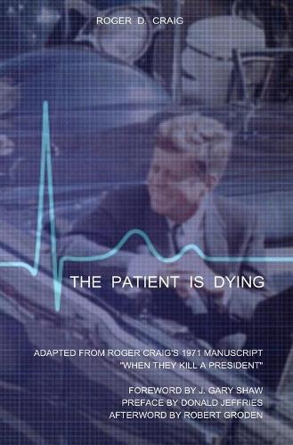 The Patient Is Dying