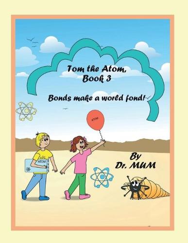 Tom the Atom, Book 3