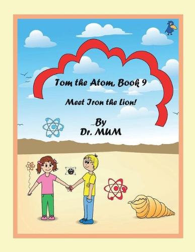 Tom the Atom, Book 9