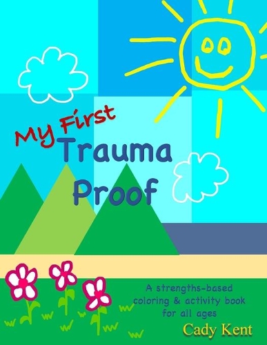 My First Trauma Proof