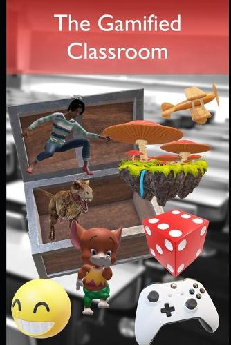 The Gamified Classroom