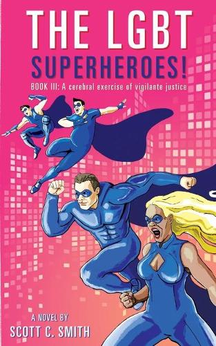 The Lgbt Superheroes!