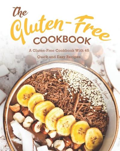 The Gluten-Free Cookbook