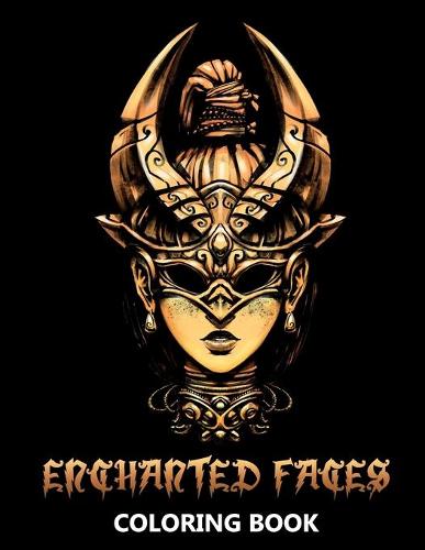 Enchanted Faces Coloring Book