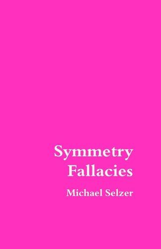 Symmetry Fallacies