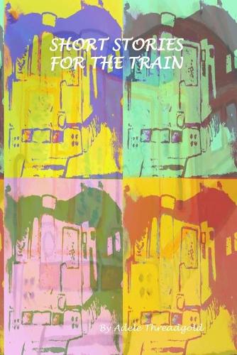 Short Stories for the Train